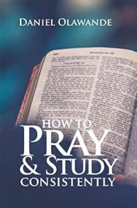 Book Cover: How To Pray and Study Consistently