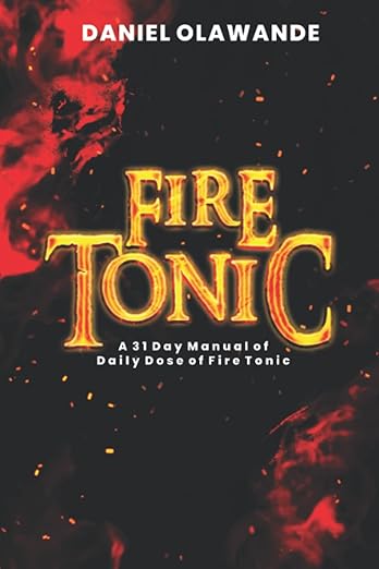 Book Cover: Fire Tonic: A 31 Day Manual of Daily Dose of Fire Tonic